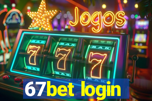 67bet login